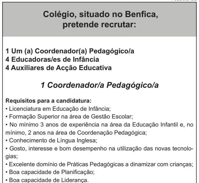 Nove (9) Vagas para Educadores de Infância, Auxiliares de Educação e Coordenador/a Pedagógico/a