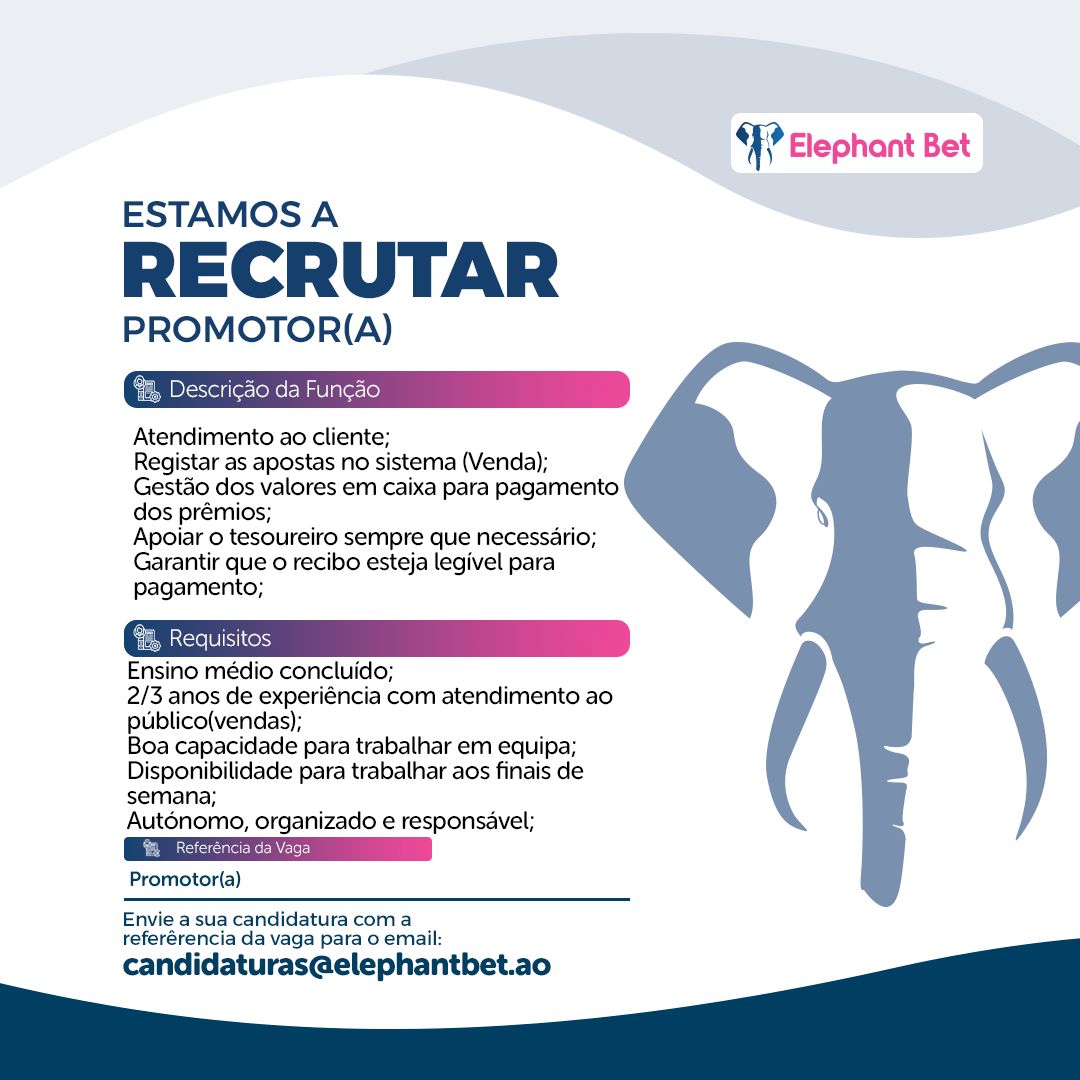 VAGA PARA PROMOTOR (A) NA ELEPHANT BET