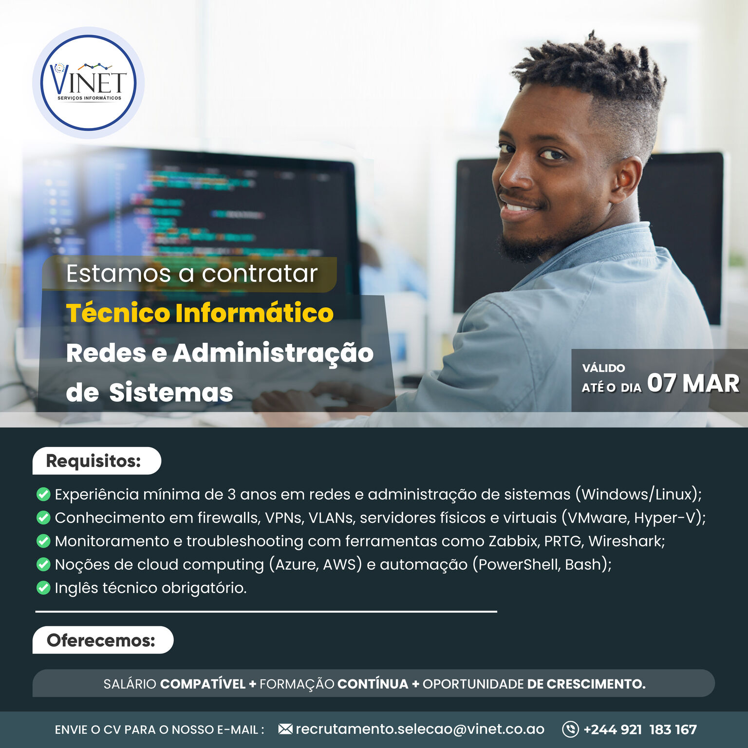 Vaga para Técnico Informático - Redes e Administração de Sistemas