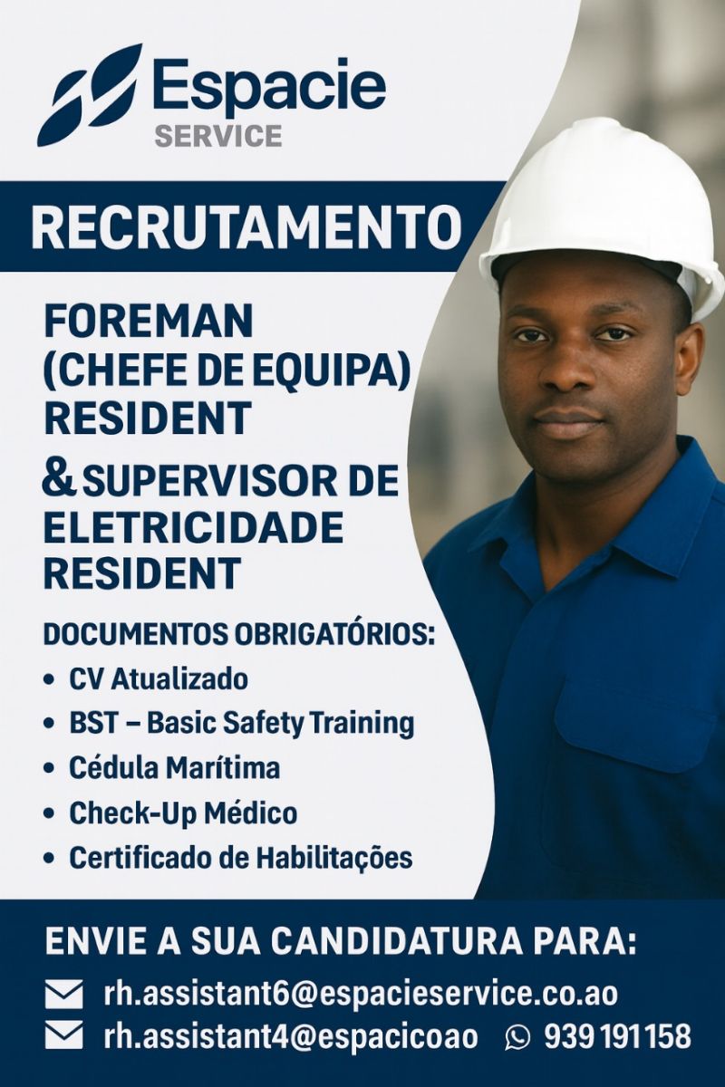Vagas para Foreman (Chefe de Equipa) e Supervisor de Eletricidade
