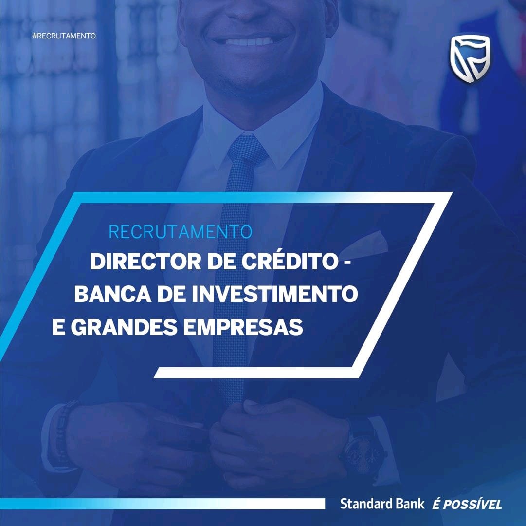 Vaga Para Um(1) 𝗗𝗶𝗿𝗲𝗰𝘁𝗼𝗿 𝗱𝗲 Crédito - 𝗕𝗮𝗻𝗰𝗮 𝗱𝗲 𝗜𝗻𝘃𝗲𝘀𝘁𝗶𝗺𝗲𝗻𝘁𝗼 𝗲 𝗚𝗿𝗮𝗻𝗱𝗲𝘀 𝗘𝗺𝗽𝗿𝗲𝘀𝗮𝘀
