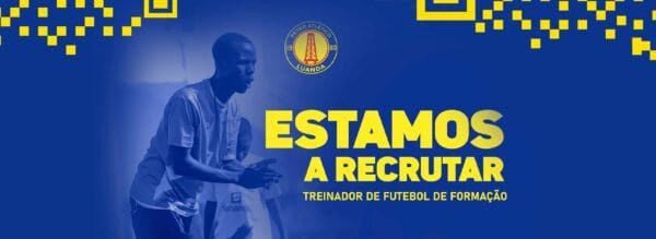 OPORTUNIDADE NO CLUBE DESPORTIVO Petro Atlético de Luanda
