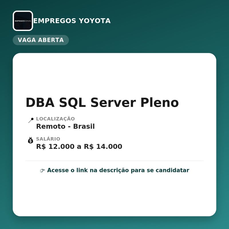 Vaga para DBA SQL Server Pleno - Empregos Yoyota