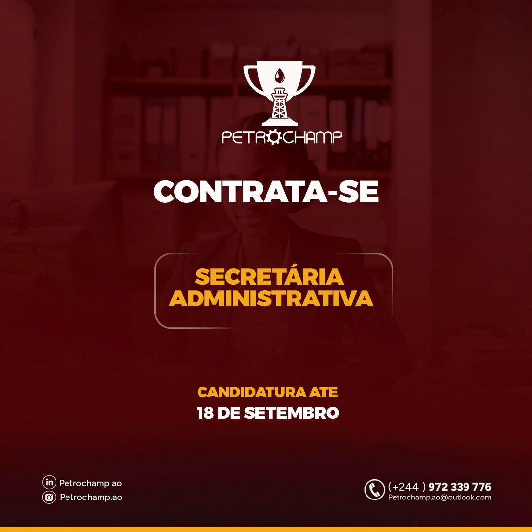 Recruta-se uma Secretária para reforçar a equipa PETROCHAMP