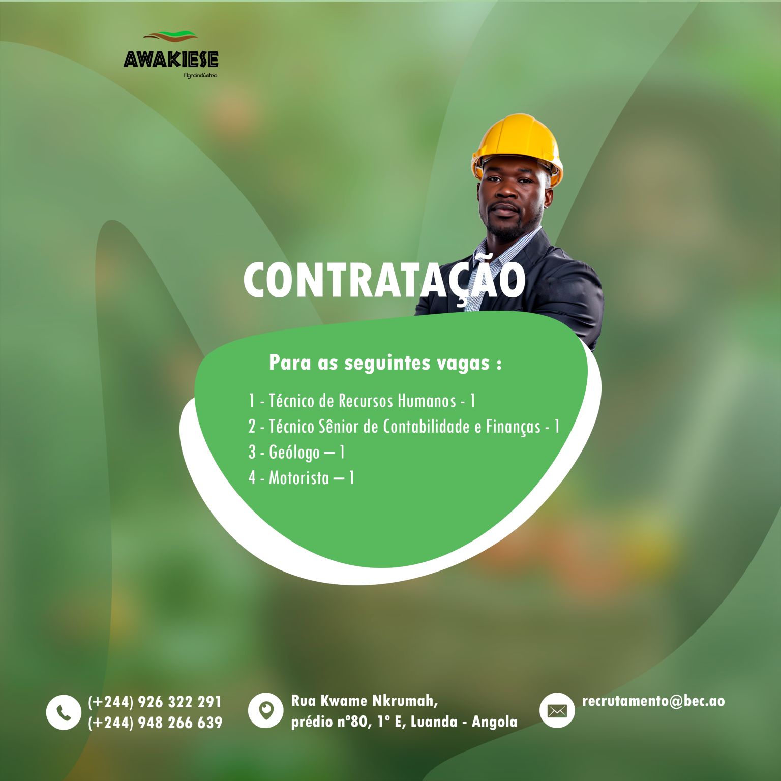 Quatro (4) Vagas Disponíveis na Empresa Awakiese