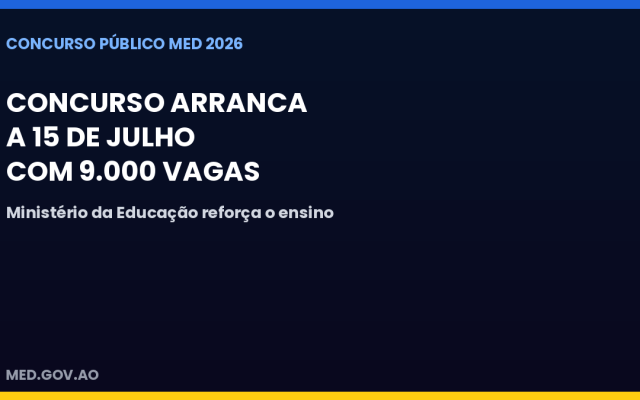 Concurso público do Ministério da Educação arranca a 15 de Julho com 9.000 vagas