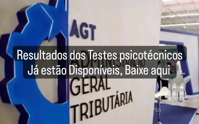 Concurso Público AGT: Veja Agora os Resultados do Teste Psicotécnico
