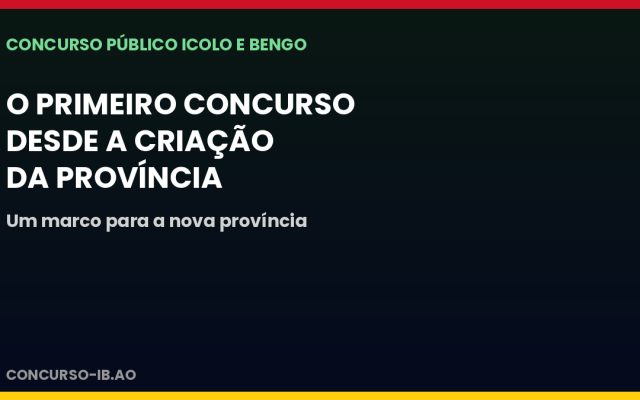Icolo e Bengo realiza o primeiro concurso público desde a criação da província