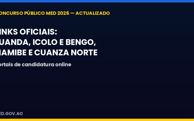 Concurso da Educação: veja os links oficiais de candidatura em Luanda, Icolo e Bengo, Namibe e Cuanza Norte