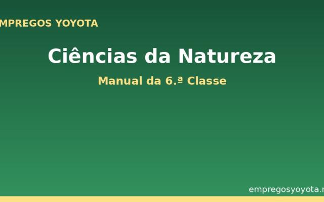 Ciências da Natureza – Manual da 6.ª Classe
